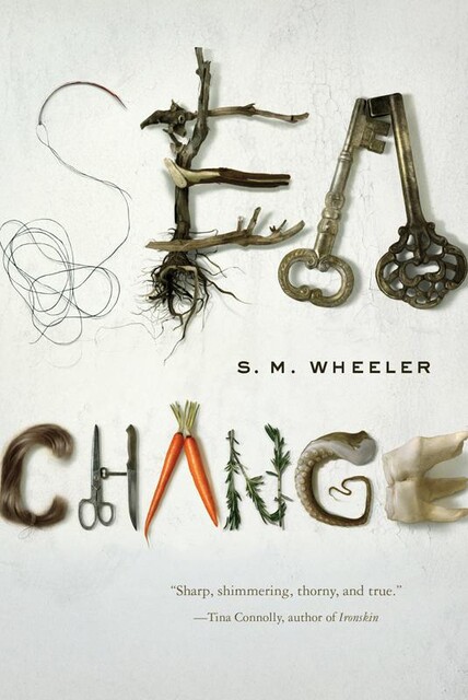 Sea Change, S.M. Wheeler