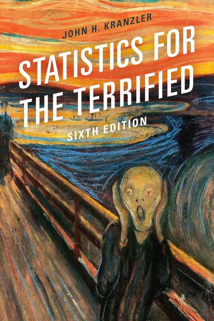 Statistics for the Terrified, John H. Kranzler