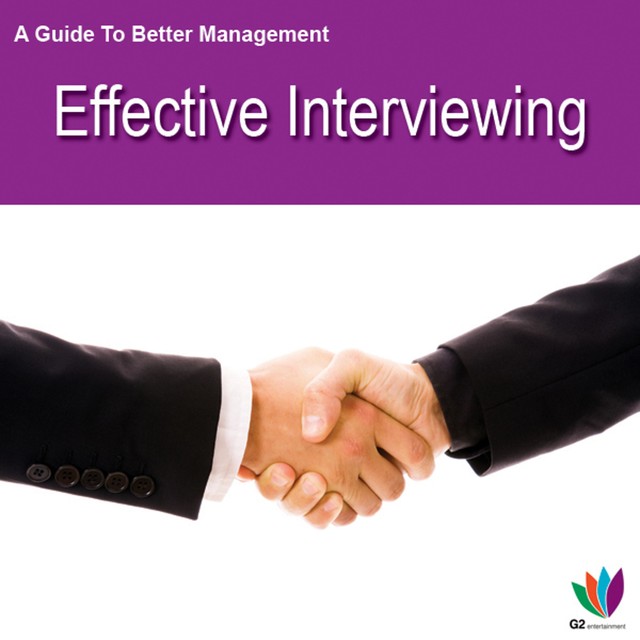 A Guide to Better Management Effective Interviewing, Jon Allen