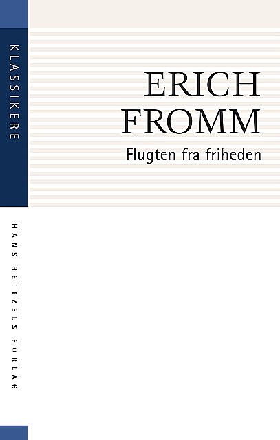 Flugten fra friheden, Erich Fromm
