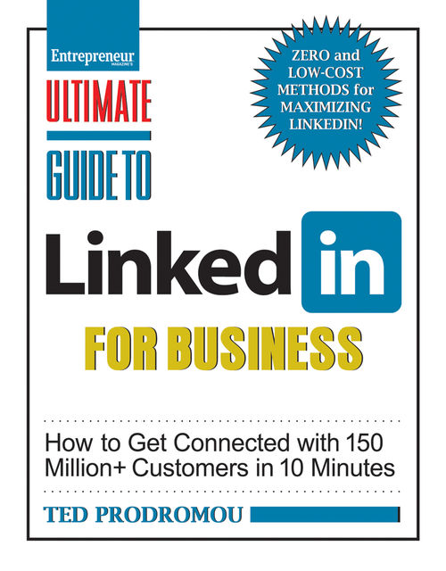 Ultimate Guide to LinkedIn for Business, Ted Prodromou