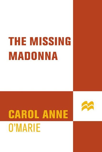 The Missing Madonna, Carol Anne O'Marie