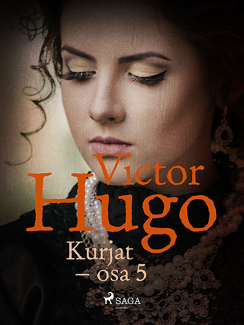 Kurjat – osa 5, Victor Hugo