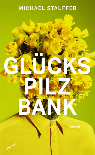 Glückspilzbank, Michael Stauffer