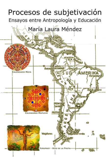 Procesos de subjetivación, María Mendez