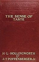 The Sense of Taste, A. T Poffenberger, Harry L. Hollingworth