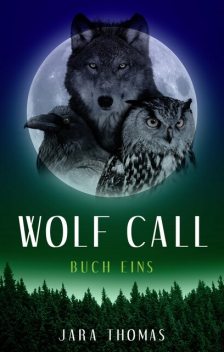 WOLF CALL, Jara Thomas