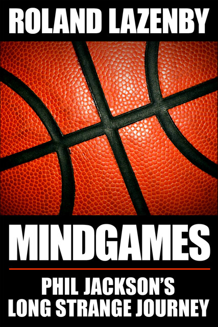 Mind Games, Roland Lazenby