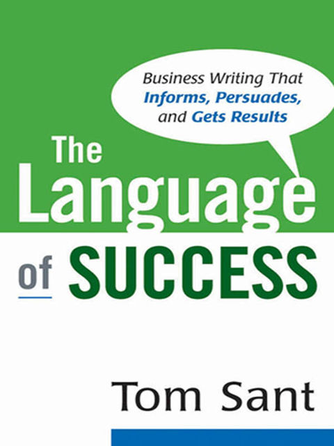 The Language of Success, Tom Sant
