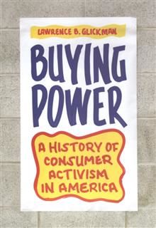 Buying Power, Lawrence B. Glickman