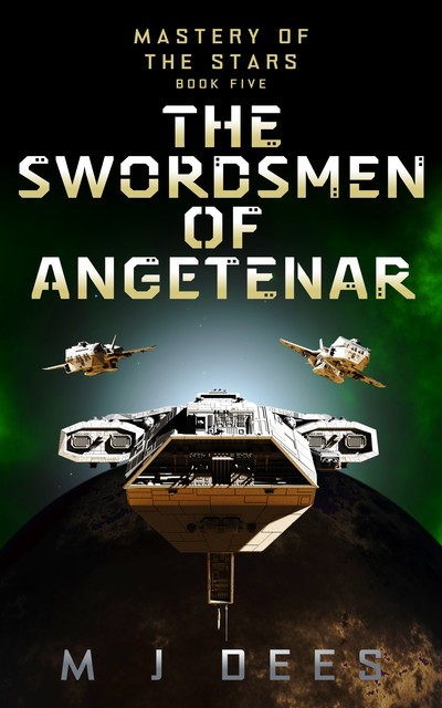 The Swordsmen of Angetenar, M.J. Dees