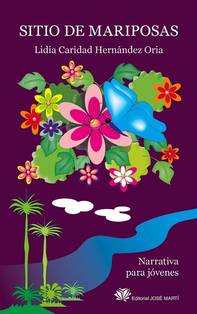 Sitio de mariposas, Lidia Caridad Hernández Oria