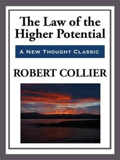The Law of the Higher Potential, Robert Collier