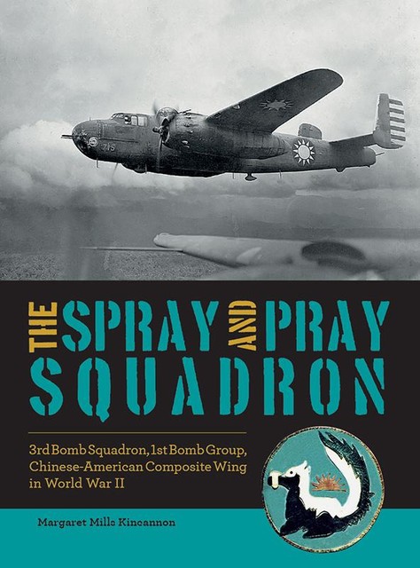 The Spray and Pray Squadron, Margaret Mills Kincannon