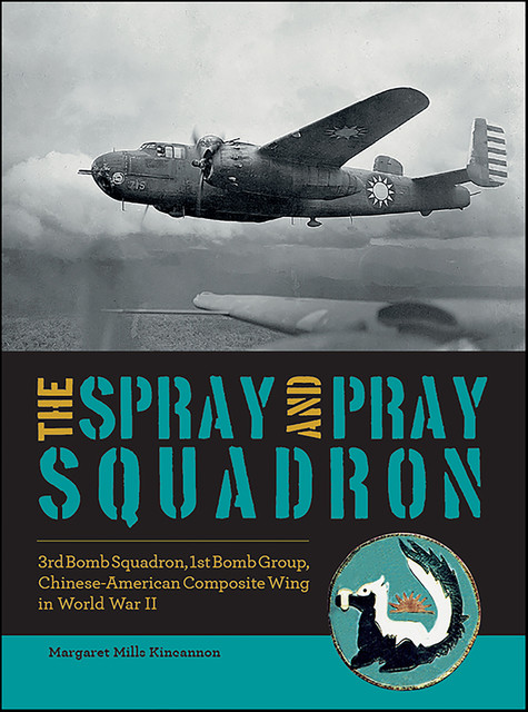 The Spray and Pray Squadron, Margaret Mills Kincannon