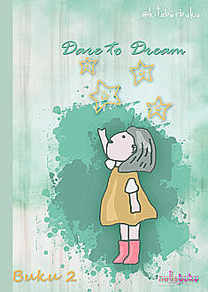 Dare To Dream 2, Kita Berbagi Buku