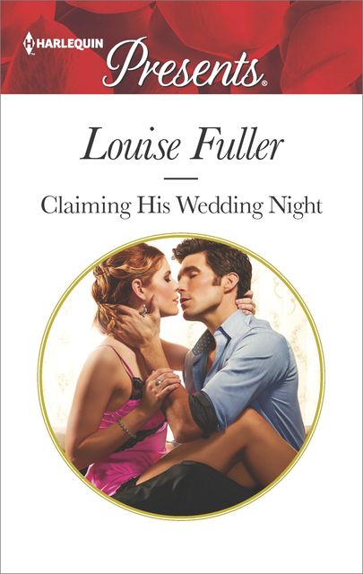 Claiming His Wedding Night, Louise Fuller