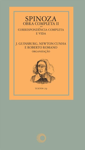 Spinoza – Obra completa II, J. Guinsburg, Newton Cunha, Roberto Romano