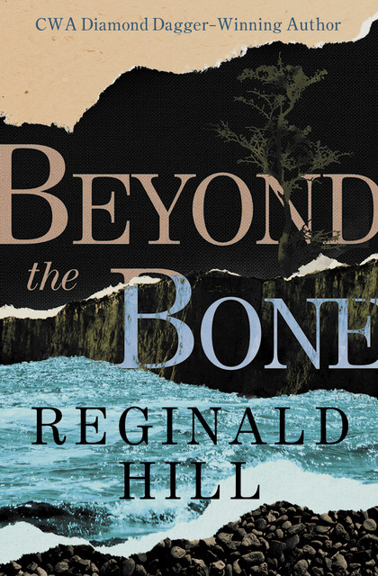 Beyond the Bone, Reginald Hill