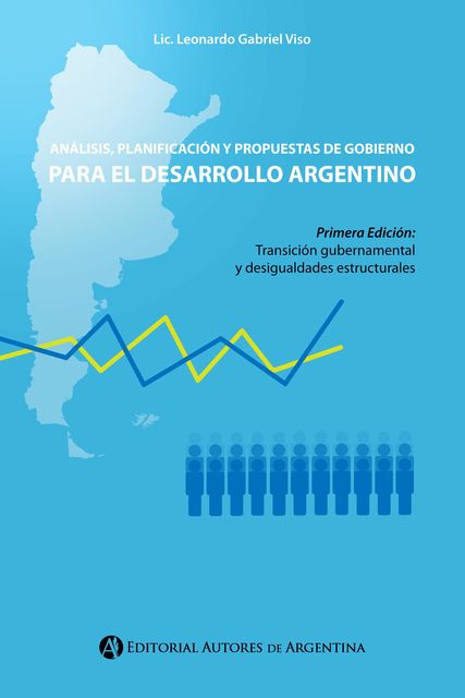 Análisis, planificación y propuestas de gobierno para el desarrollo argentino, Leonardo Viso
