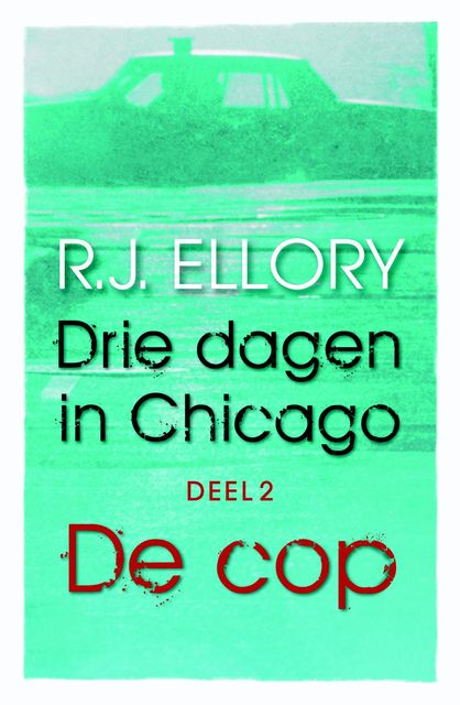 Drie dagen in Chicago, R.J. Ellory