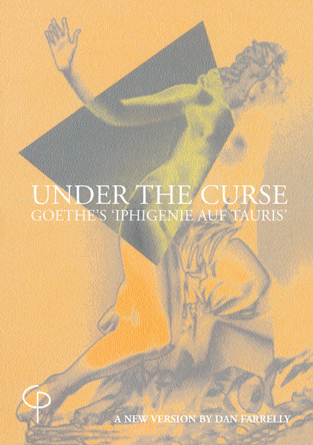 Under the Curse, Dan Farrelly, Johan Wolfgang Von Goethe