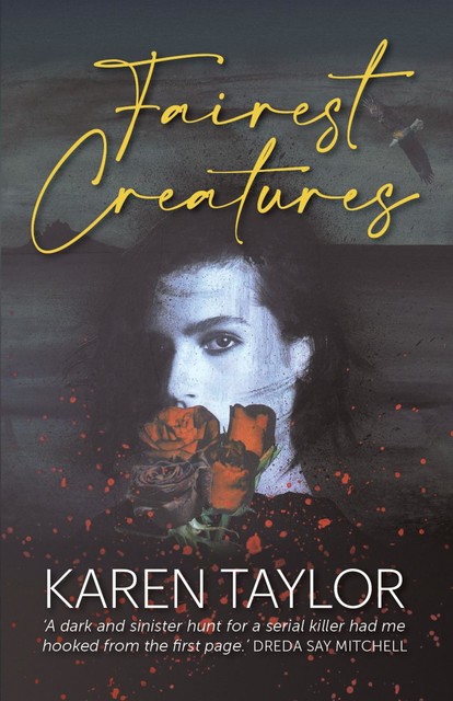 Fairest Creatures, Karen Taylor
