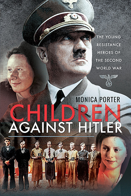 Children Against Hitler, Monica Porter