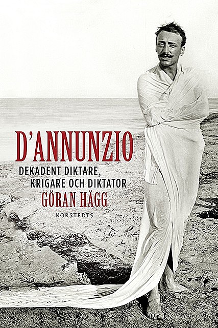 D'Annunzio, Göran Hägg