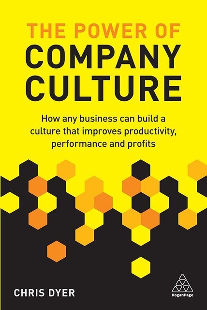The Power of Company Culture, Chris Dyer