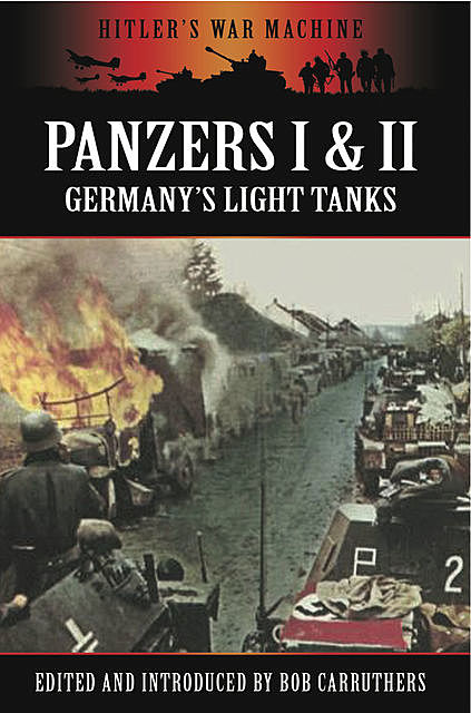 Panzers I & II, Bob Carruthers