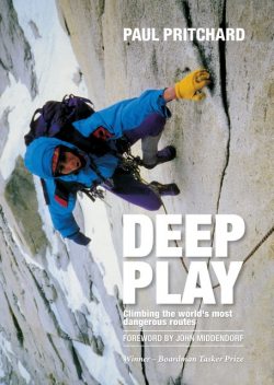 Deep Play, Andy Parkin, John Middendorf, Paul Pritchard