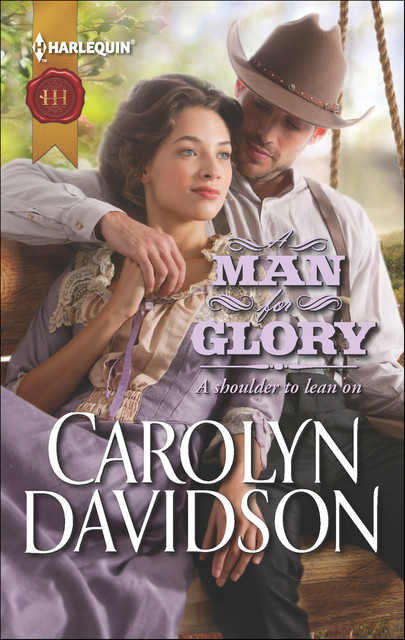 A Man for Glory, Carolyn Davidson