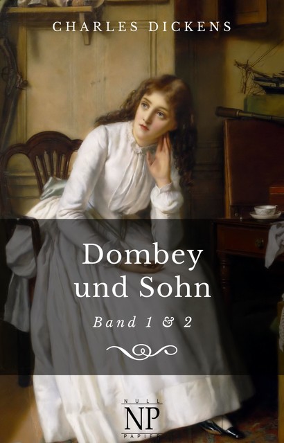 Dombey & Sohn, Charles Dickens