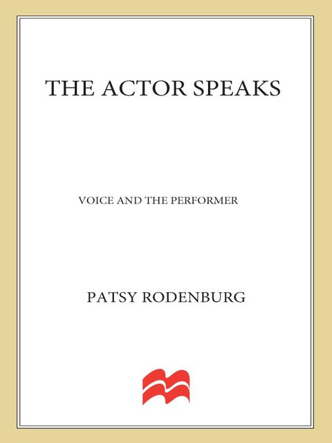 The Actor Speaks, Patsy Rodenburg