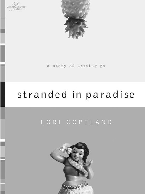 Stranded in Paradise, Lori Copeland