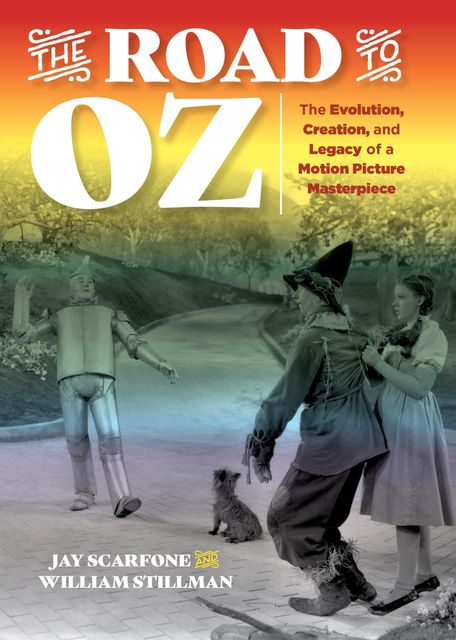 The Road to Oz, Jay Scarfone, William Stillman