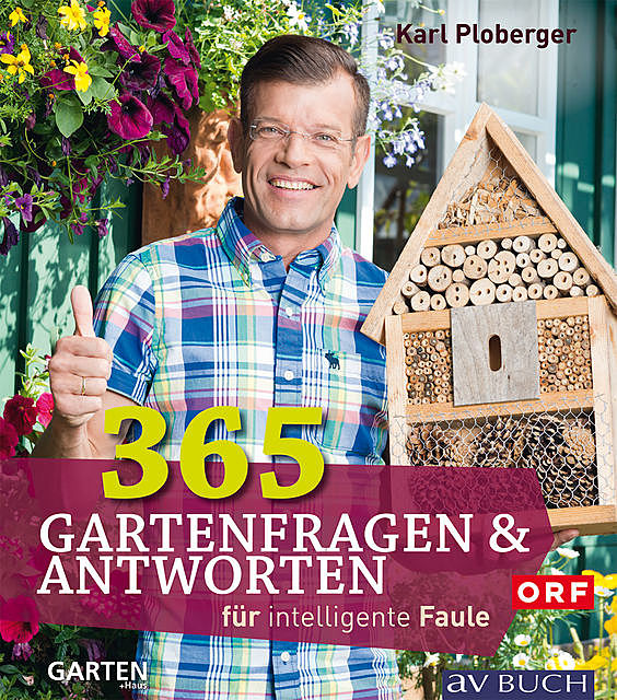 365 Gartenfragen & Antworten, Karl Ploberger