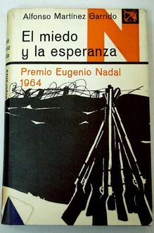 El Miedo Y La Esperanza, Alfonso Garrido