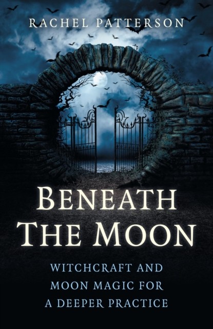 Beneath the Moon, Rachel Patterson