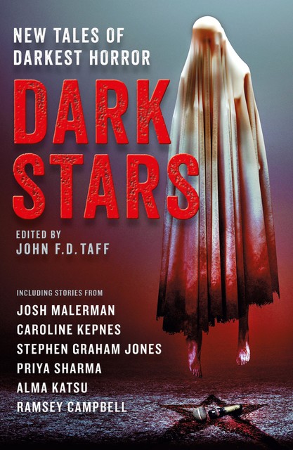 Dark Stars, Josh Malerman, Stephen Jones, Caroline Kepnes