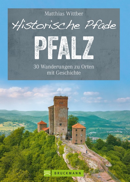 Historische Pfade Pfalz, Matthias Wittber