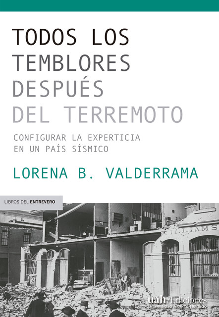 Todos los temblores después del terremoto, Lorena B. Valderrama