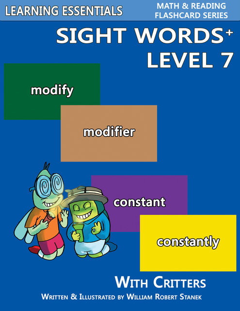 Sight Words Plus Level 9: Sight Words Flash Cards with Critters for Grade 3 & Up, William Robert Stanek