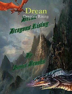 Drean: Dragons Rising, James Brooks