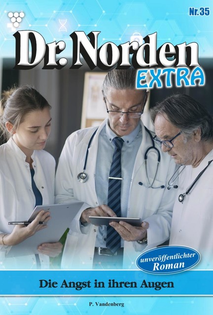 Dr. Norden Extra 35 – Arztroman, Patricia Vandenberg