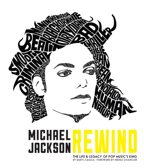 Michael Jackson: Rewind, Daryl Easlea