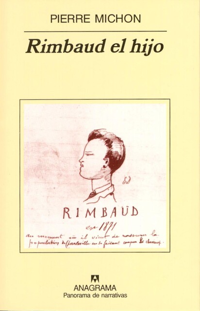 Rimbaud El Hijo, Pierre Michon