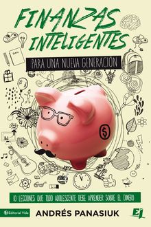 Finanzas inteligentes para una nueva generación, Andrés Panasiuk
