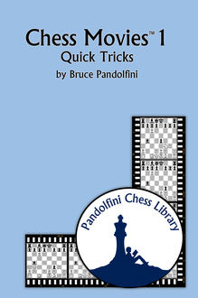 Chess Movies 1, Bruce Pandolfini